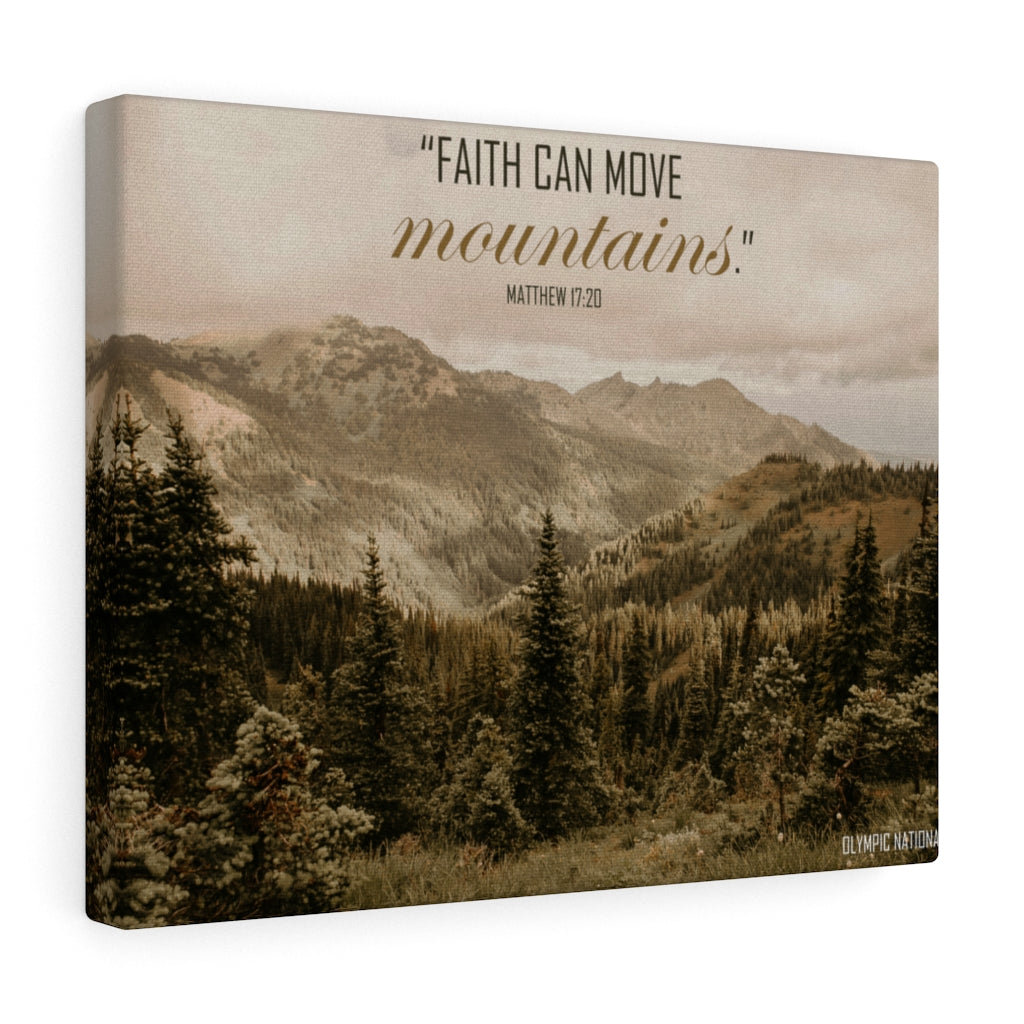 Faith Can Move Matthew 17:20 - Wrapped Canvas Print