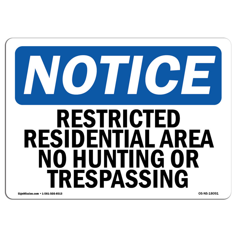 Zone résidentielle restreinte sans chasse ni adhésif 14 po x 10 po