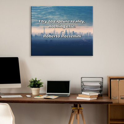 Artsy Quote "I try to capture reality, nothing else." By Roberto Rossellini Gallery Wrapped Canvas