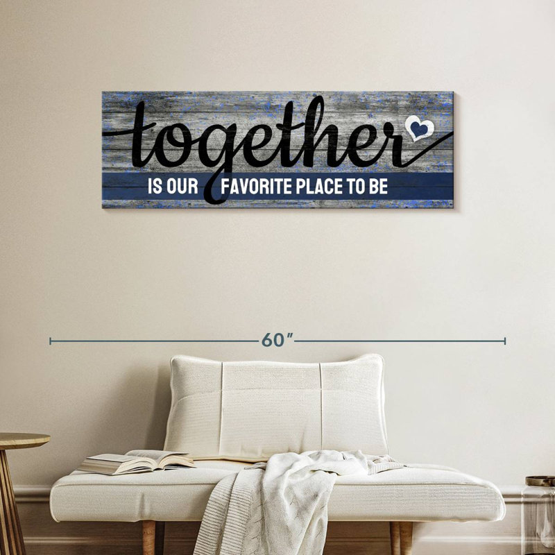 " Together Quote " by Faithinart, 15" H x 45" W x 1.25" D