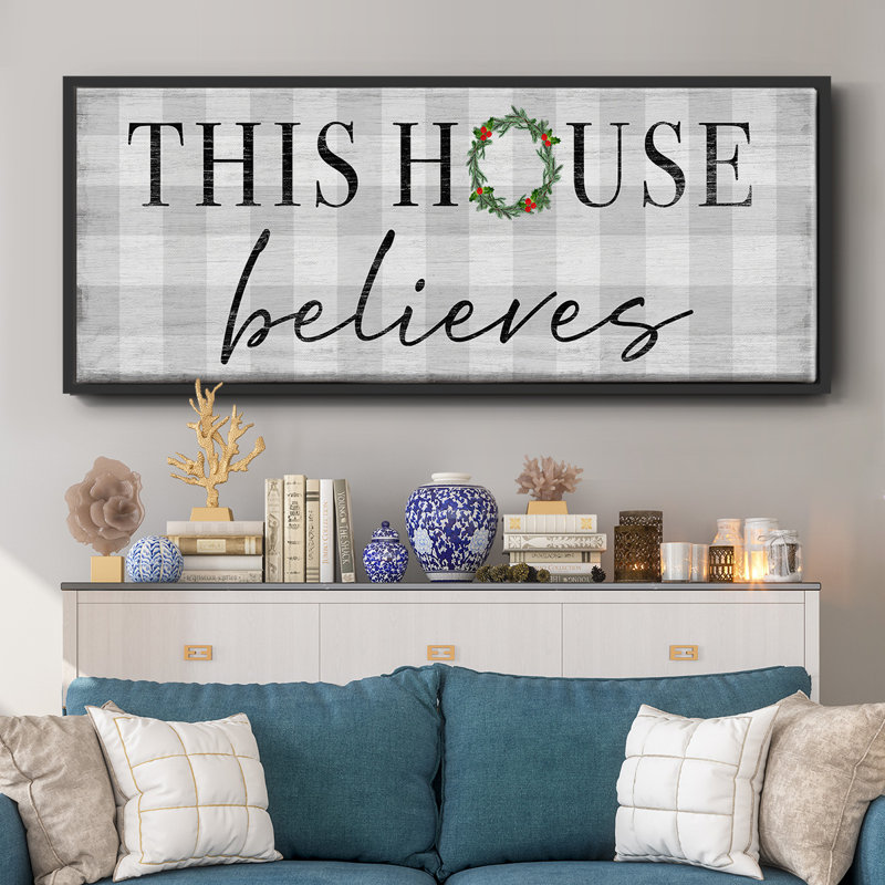 This House Believes - Toile encadrée, H 20 po x l 50 po