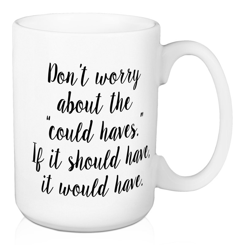 Ne vous inquiétez pas de la tasse de café pourrait avoir Appleby
