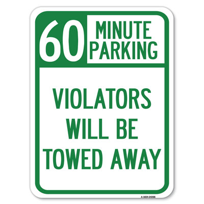 60 Minute Parking, Violators Will Be Towed Away/24366