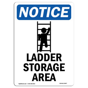 SignMission Ladder Storage Area Sign | Wayfair