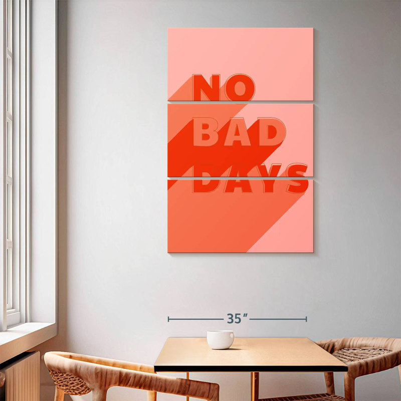 Tergel No Bad Days, 65" H x 42" W