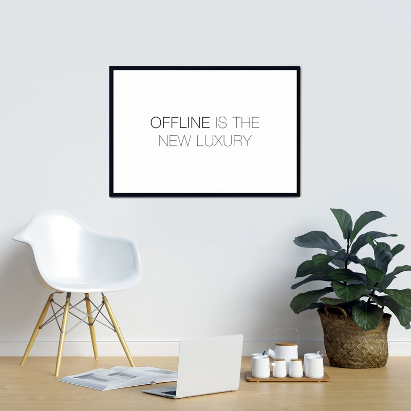Offline is the new luxury - White Framed Canvas for Bedroom, 37.25" H x 25.25" W