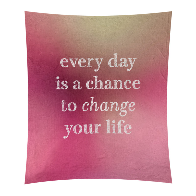 Tapisserie en polyester changer votre citation vie, H 104 po x l 88 po, Lueur rose