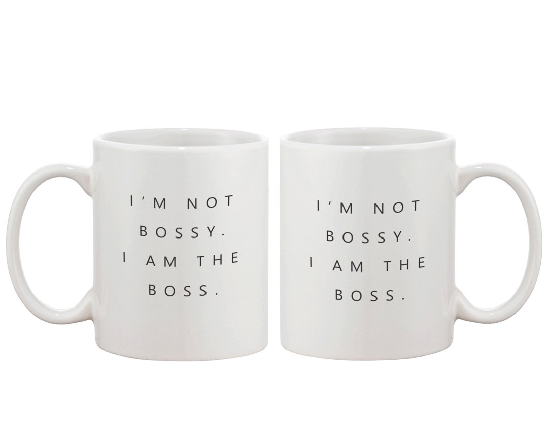 I'm Not Bossy, I Am the Boss Mug 365 Printing Inc