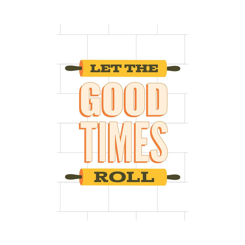 Let The Good Times Roll, H 18 po x l 12 po x 1,5 po