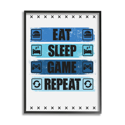 " Eat Sleep Game Repeat Phrase " by Angela Nickeas