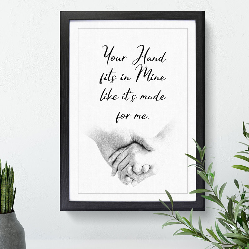 Your Hand Fits in Mine - Picture Frame Typography, 65cm H x 48cm W x 2cm D, Black