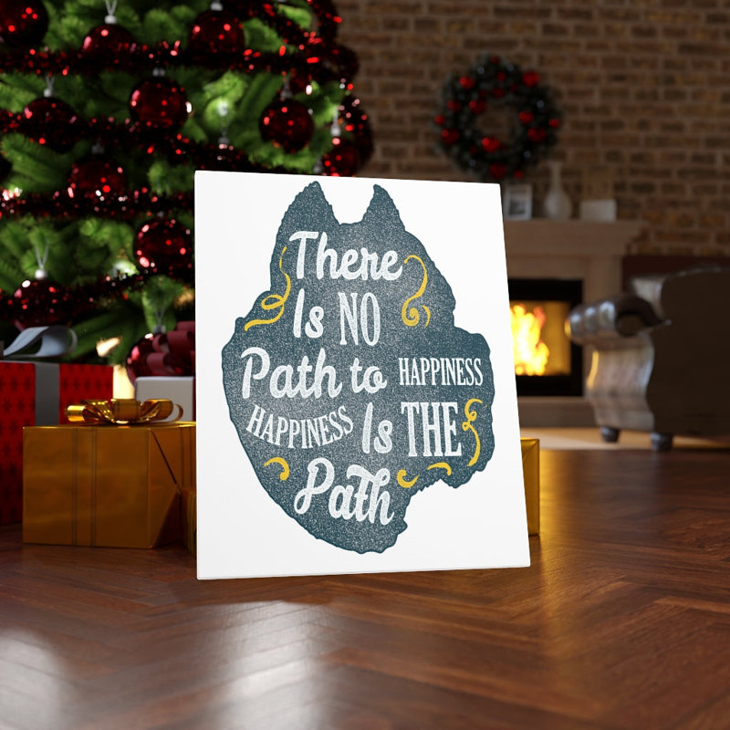 Happiness Is The Path - Wrapped Canvas Print
