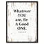 «W souhait You Be Be Good One», reproduction d'art textuel sur toile encadrée-29514244