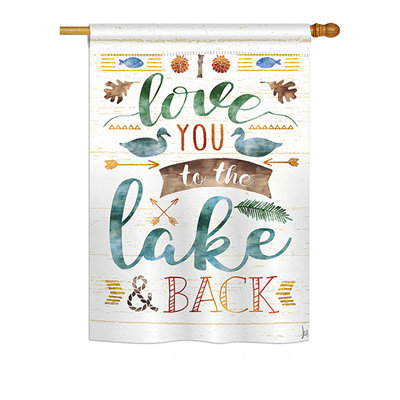 Drapeau de maison en polyester 40 po x 28 po Beley Love You to the Lake