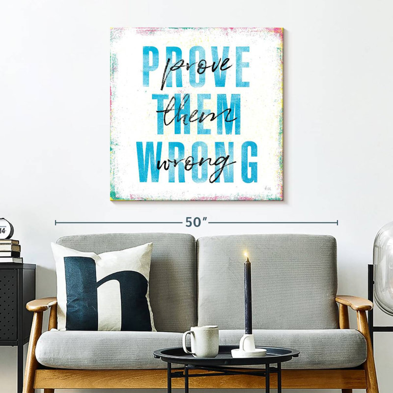 Tergel Prove Them Wrong, 30" H x 30" W