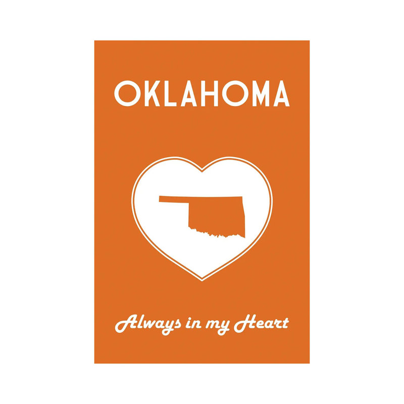 Oklahoma, Always In My Heart by Benton Park Prints - Print on Canvas, Wrapped Canvas, 30.48 cm H x 45.72 cm W