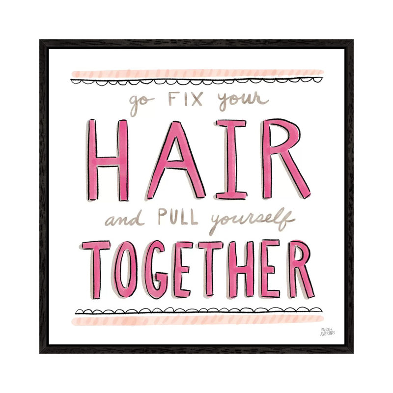 Fix Your Hair by Melissa Averinos - Print on Canvas, 93.98cm H x 93.98cm W x 3.81cm D, Black Framed