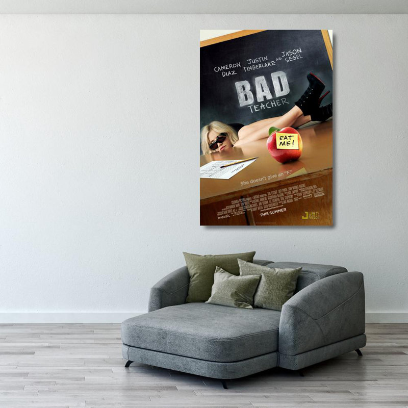 Bad Teacher, 40" H x 27" W