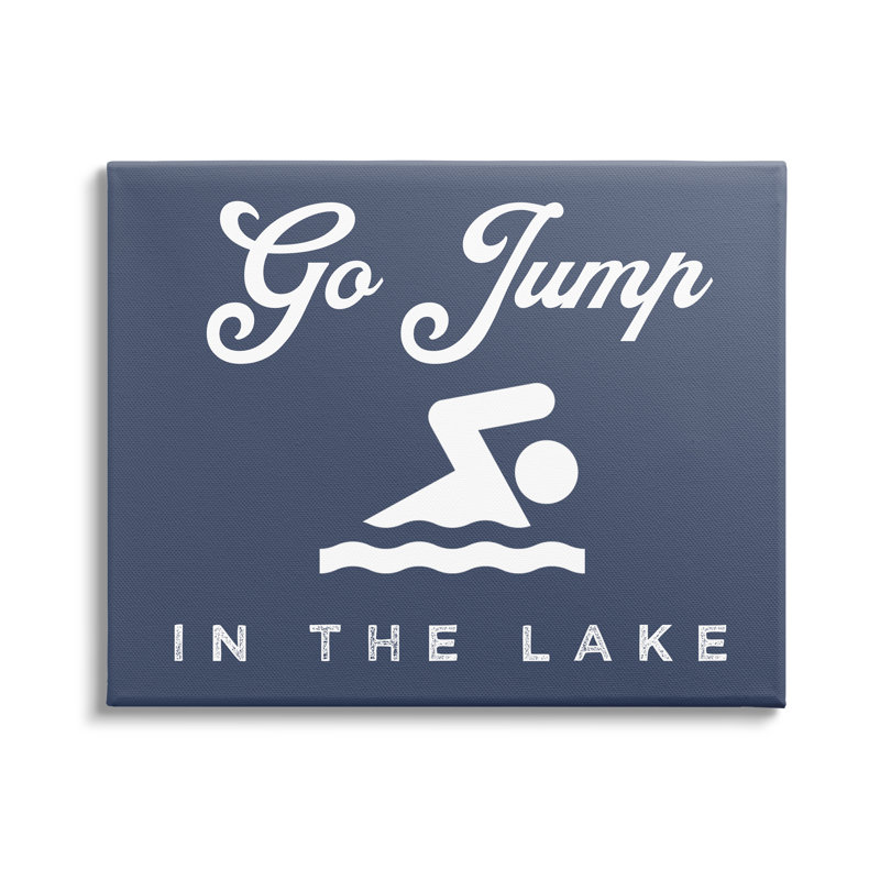 Go Jump In Lake, Toile tendue, H 20 po x l 20 po x P 1,5 po