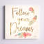 «Follow Your Dreams» par By Jodi - impression-515129572-515129592