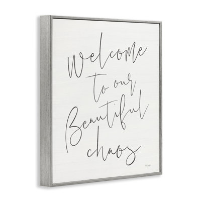 Welcome to Beautiful Chaos Framed Giclee, design by Jaxn Blvd.