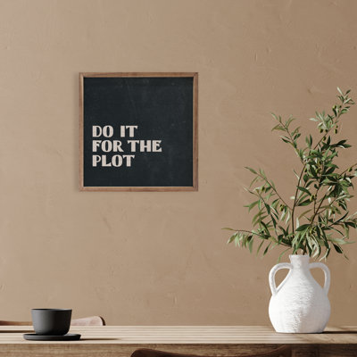 Do It For The Plot Black