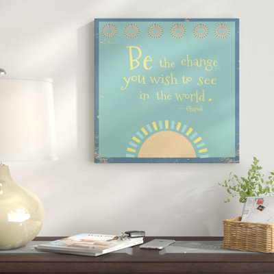 " Be The Change " by Tammy Kushnir