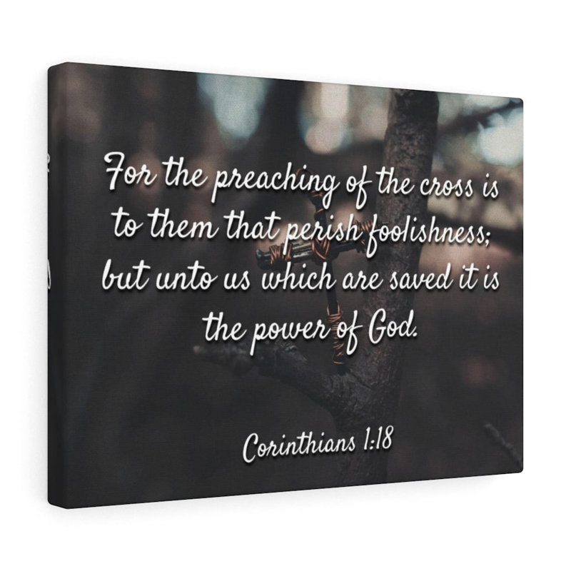 The Cross 1 Corinthians 1:18 - Wrapped Canvas Print, 28cm H x 36cm W