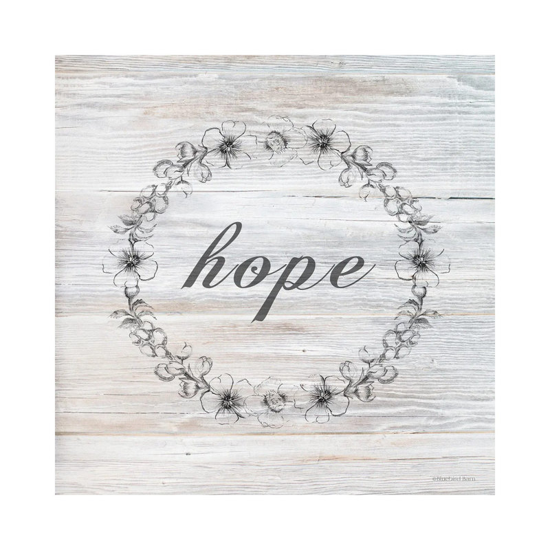 Hope by Bluebird Barn - Wrapped Canvas Print, 45.72 cm H x 45.72 cm W x 3.175 cm D