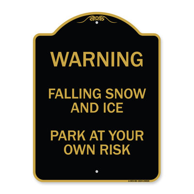 Enseigne Signmission Designer Series - Chutes de neige et de glace - Garez-vous à vos risques et périls | Enseigne architecturale noire et dorée en aluminium de gros calibre 18 po x 24 po | Protégez votre entreprise | Fabriqué aux États-Unis
