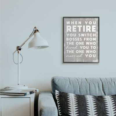 " Retirement Married New Boss Humor Distressed " Graphic Art Print