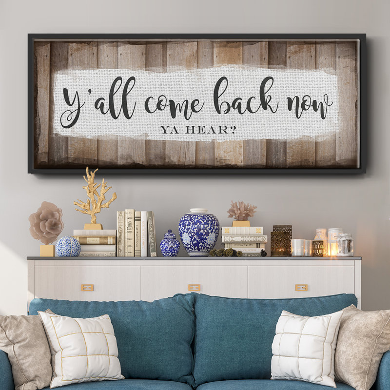 Y'all Come Back Now - Toile encadrée