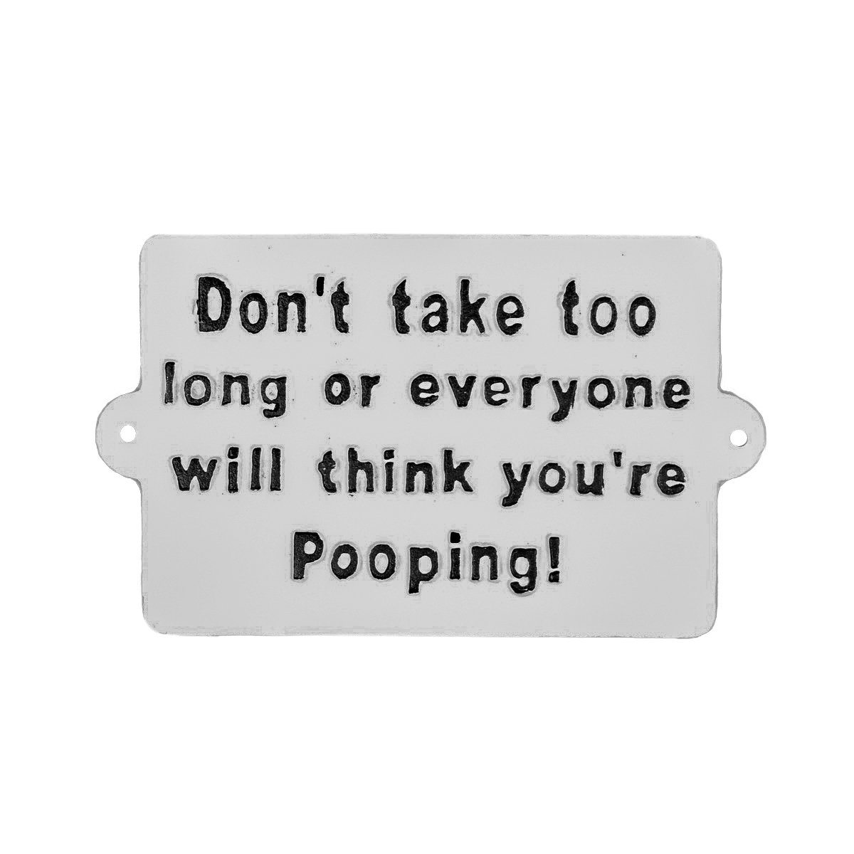Trinx Metal Funny Dont Take Too Long Pooping Toilet Sign Bathroom Wall
