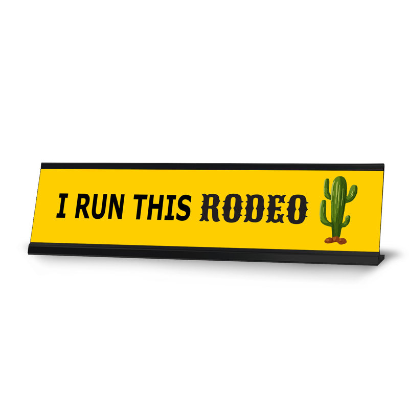I Run This Rodeo
