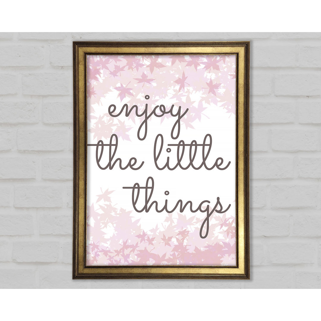 Enjoy The Little Things 5 - Einzelne Bilderrahmen Typografie