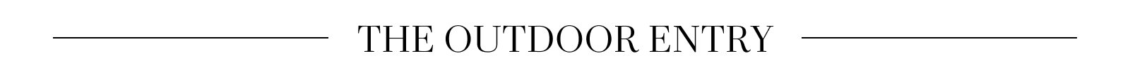 Outdoor Entry