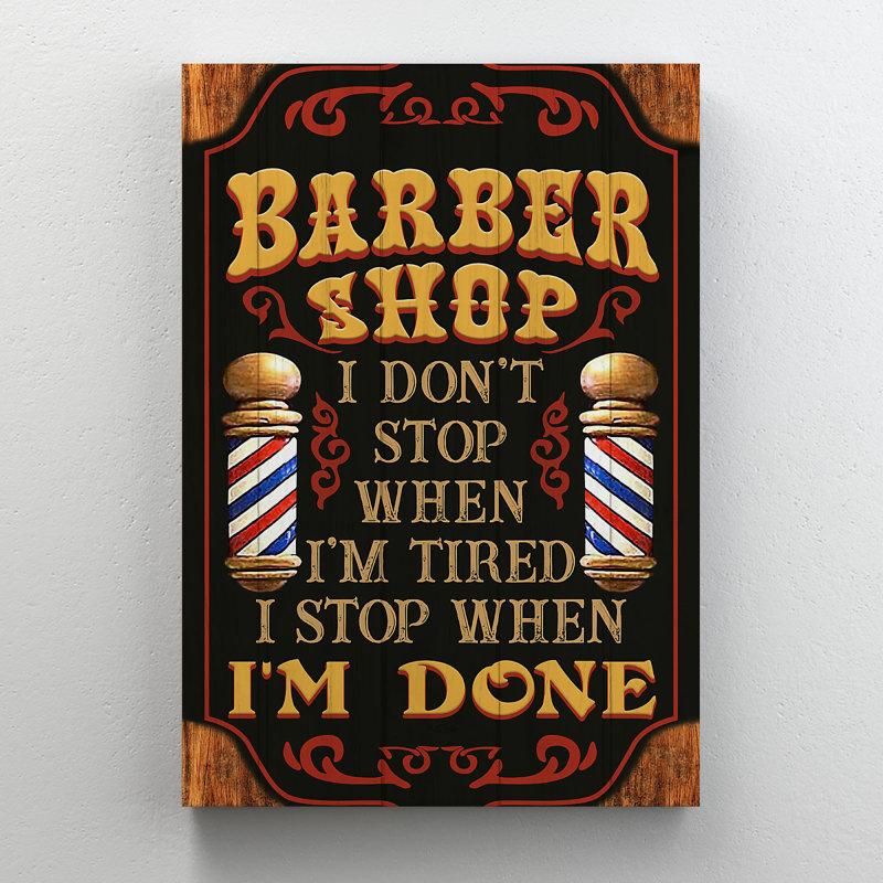 Affiche Barber Shop - I Don’T Stop When I'm Tired - 1 pièce, impression sur toile tendue, H 20 po x l 16 po x P 2 po