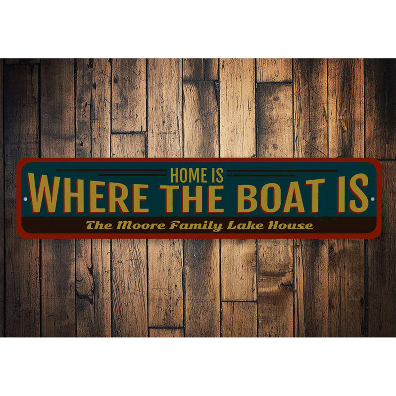 «Home Is Where The Boat Is», enseigne en métal, H 4 po x l 18 po x P 0,04 po