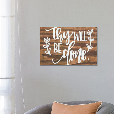 Thy Will Be Done 1 Piece Wrapped Canvas Wall Art