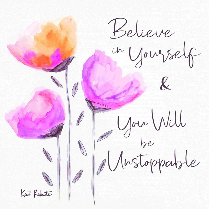 «Believe in Yourself», reproduction sur toile tendue, H 30 po x l 30 po