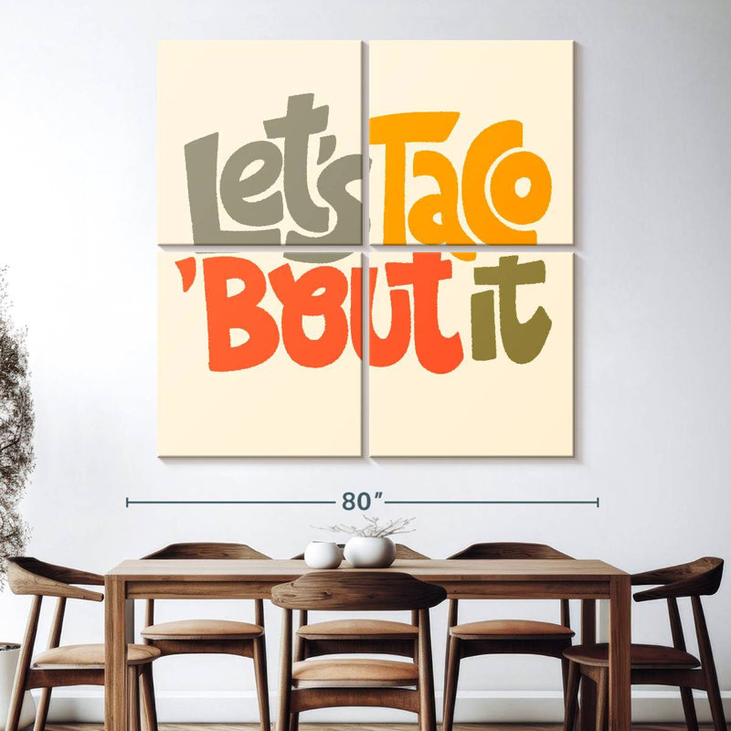 Yarlin Let's Taco 'Bout It, 74" H x 74" W