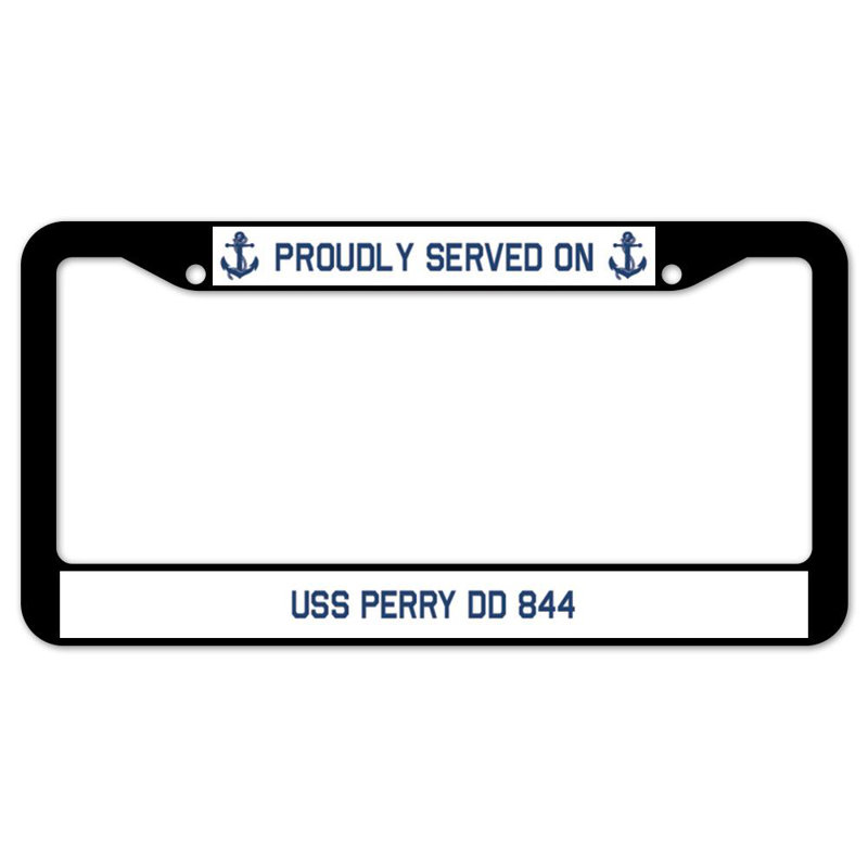 Signmission Proudly Served On Proudly Served On USS PERRY DD 844 Plastic Licence Plate Frame
