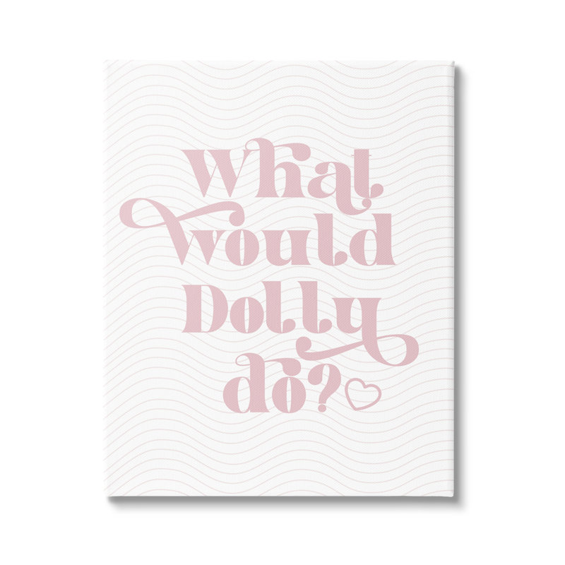 Conception d'art sur toile What What Dolly Do par Lil 'Rue, H 20 po x l 16 po x P 1,5 po