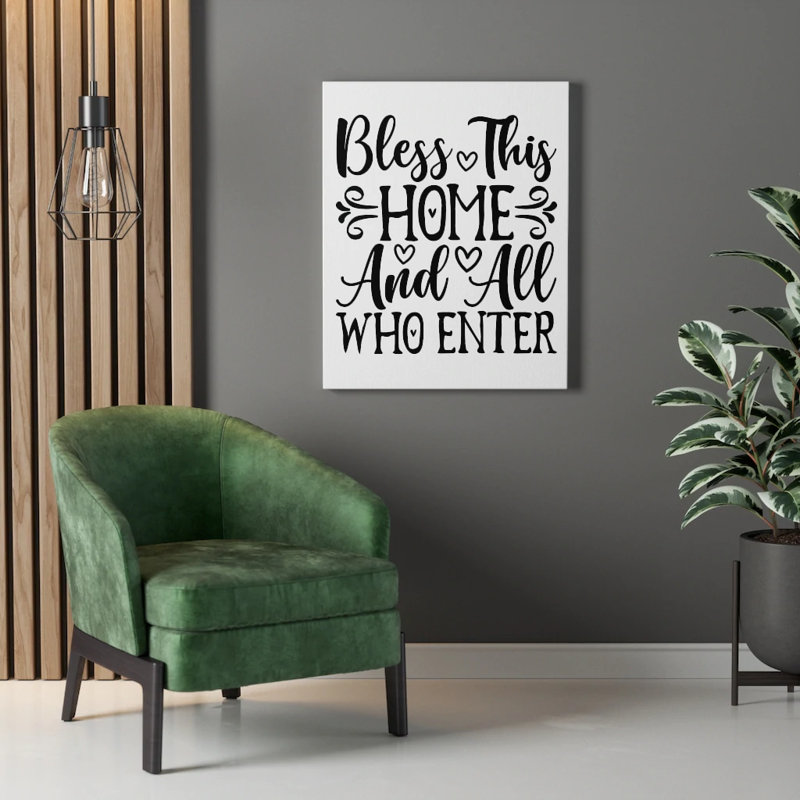 Bless This Home And All Who Enter - Wrapped Canvas Print, 61cm H x 46cm W