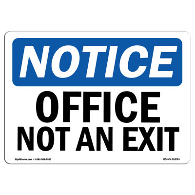 Notice - Office Not an Exit Sign