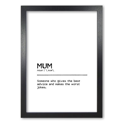 Mum Advice Definition Quote - Print