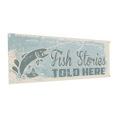 Aner Fish Stories Told Here Metal Sign