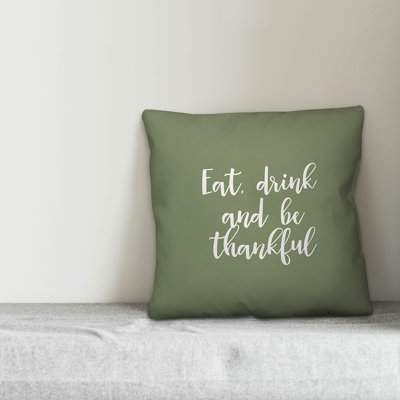  Coussin «Eat Drink and Be Thankful»