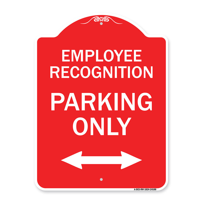 Enseigne Signmission Designer Series - Reconnaissance des employés - Stationnement seulement (avec flèche bidirectionnelle) / 24100