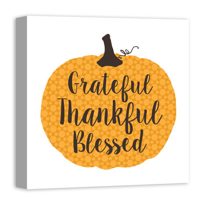 «Grateful Thankful Blessed Pumpkin», reproduction d'art textuel sur toile